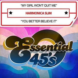 the album cover for Harmonica Slim - My Girl Won't Quit Me / You Better Believe It