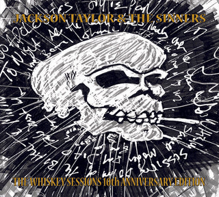 the album cover for Jackson Taylor & Sinners - Whiskey Sessions 10th Anniversary Edition