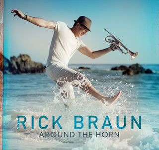 the album cover for Rick Braun - Around The Horn