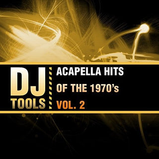 the album cover for Dj Tools - Acapella Hits Of The 1970's Vol. 2