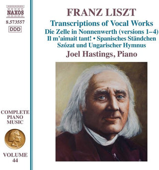 the album cover for Liszt / Hastings - Franz Liszt: Transcriptions of Vocal Works