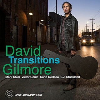 the album cover for David Gilmore - Transitions