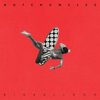 Dutch Uncles- Big Balloon (Vinyl)