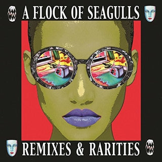 the album cover for A Flock Of Seagulls - Remixes & Rarities