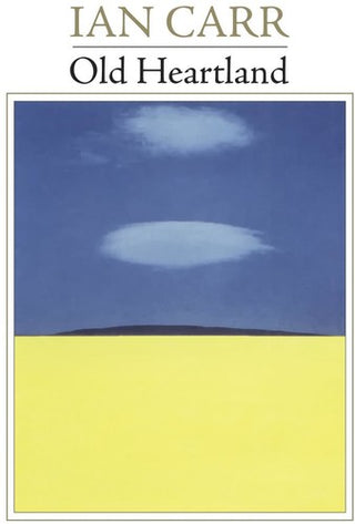 the album cover for Ian Carr - Old Heartland