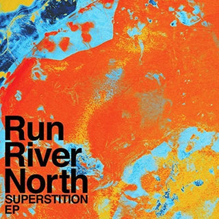 Run River North- Superstition