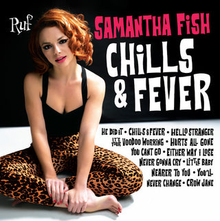 Samantha Fish- Chills & Fever