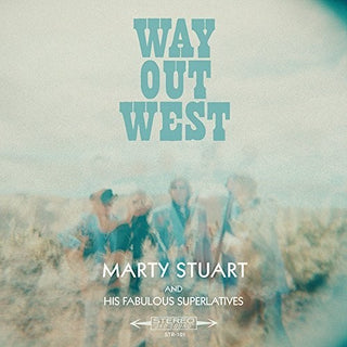 Marty Stuart- Way Out West