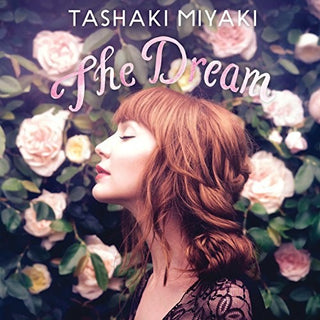 Tashaki Miyaki- Dream