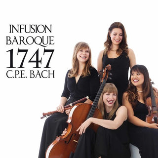 the album cover for CPE Bach / Infusion Baroque - C.P.E. Bach: 1747
