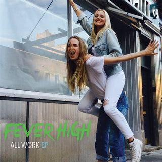 the album cover for Fever High - All Work
