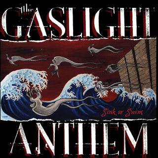the album cover for The Gaslight Anthem - Sink Or Swim