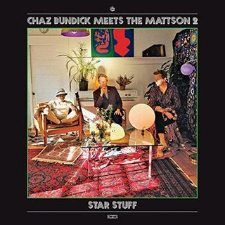 Chaz Bundick Meets The Mattson 2- Star Stuff