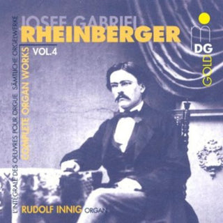 the album cover for Josef Gabriel Rheinberger - Complete Organ Works 4