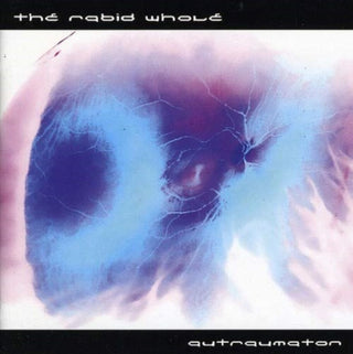 the album cover for Rabid Whole - Autraumaton