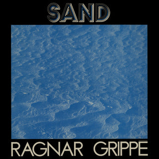 Ragnar Grippe- Sand