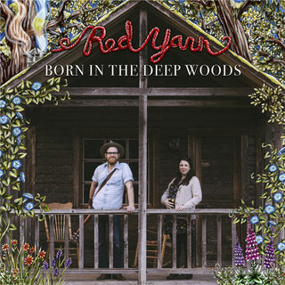 the album cover for Red Yarn - Born In The Deep Woods