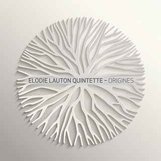 the album cover for Elodie Lauton Quintette - Origines