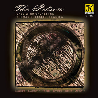 the album cover for Bellor / Davoren / Labounty / Maslanka / Ticheli - Return