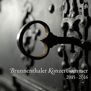 the album cover for Anonym / Aufschnaiter / Storace / Valente - Brunnenthaler Konzertsommer