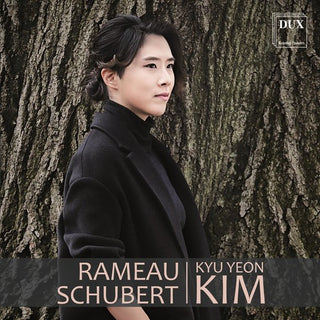 the album cover for Rameau / Schubert / Kim - Rameau & Schubert