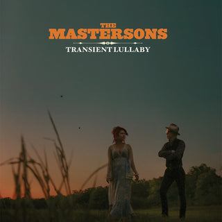 The Mastersons- Transient Lullaby