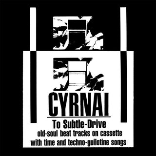 Cyrnai- To Subtle-Drive