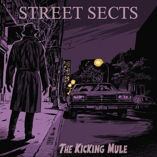 Street Sects- The Kicking Mule