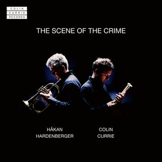 the album cover for Colin Currie / Hardenberger,Hakan - Scene Of The Crime