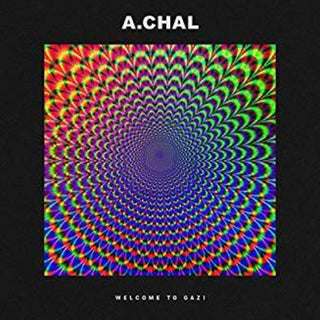 A.Chal- Welcome To Gazi