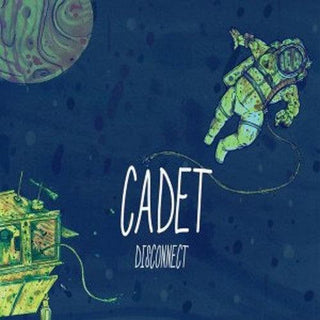 Cadet- Disconnect