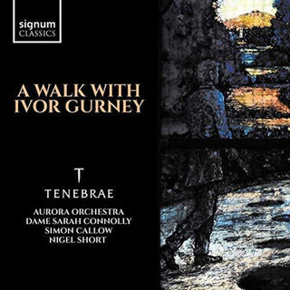 the album cover for TENEBRAE - Walk with Ivor Gurney