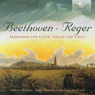 the album cover for Andrea Oliva - Beethoven & Reger: Serenades for Flute, Violin and Viola