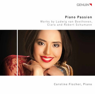 the album cover for Beethoven / Schumann / Fischer - Piano Passion