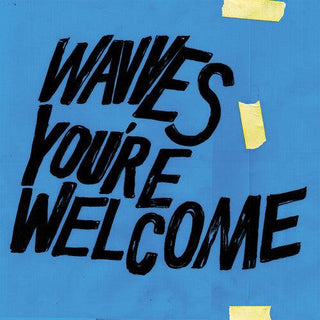 Wavves- You're Welcome