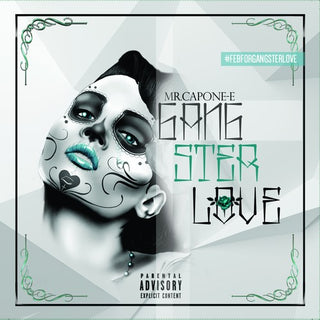the album cover for Mr Capone E - Gangster Love