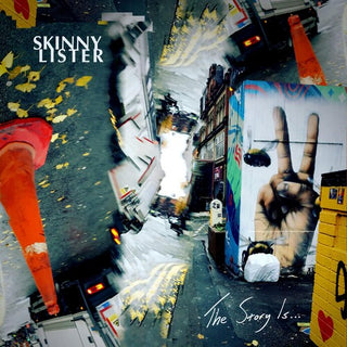 Skinny Lister- The Story Is...