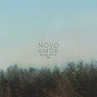 Novo Amor- Bathing Beach (12")