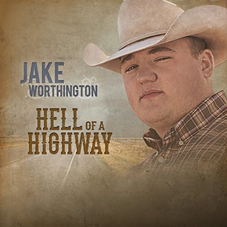 the album cover for Jake Worthington - Hell Of A Highway