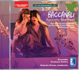 the album cover for Steffani / Greco / Donini / Strano / Massaro - Agostino Steffani: Baccanali