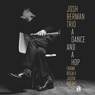 Josh Berman- Dance & A Hop