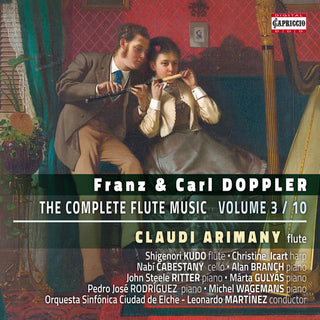 the album cover for Doppler / Doppler / Arimany / Kudo / Icart - Franz & Carl Doppler: The Complete Flute Music, Vol. 3
