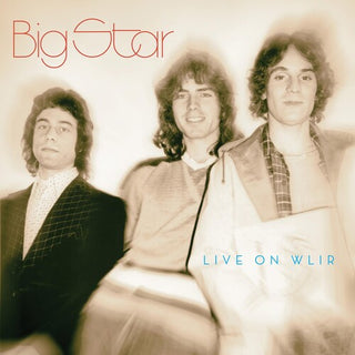 Big Star- Live On Wlir