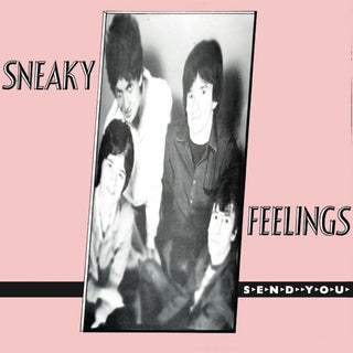 the album cover for Sneaky Feelings - Send You