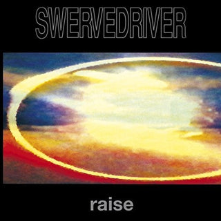 the album cover for Swervedriver - Raise