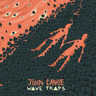 the album cover for John Canoe - Wave Traps