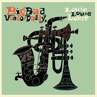 the album cover for Big Bad Voodoo Daddy - Louie Louie Louie