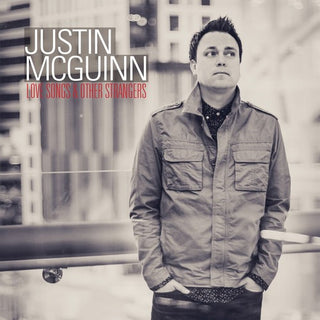 the album cover for Justin Mcguinn - Love Songs & Other Strangers
