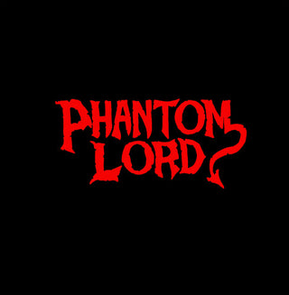 Phantom Lord- Phantom Lord