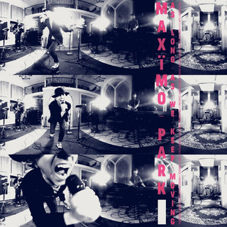 the album cover for Maximo Park - As Long As We Keep Moving